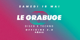 Le Grabuge #9 • 2 Rooms • Disco x Techno