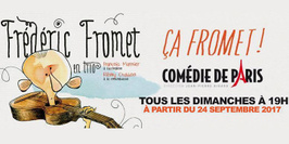 Frédéric Fromet en trio, ça Fromet !