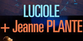 Plateau Jeanne Plante - Luciole