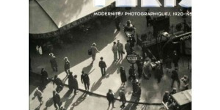 Voici Paris, modernités photographiques 1920 - 1950