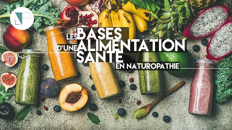 Les bases d'une alimentation santé en naturopathie