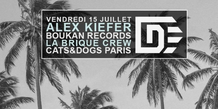 Cats&Dogs Paris : Alex Kiefer, Boukan Records, La Brique Crew