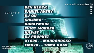 Concrete Samedimanche : Ben Klock, Daniel Avery, Dj Qu, Shlømo