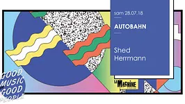 Autobahn : Shed • Herrmann