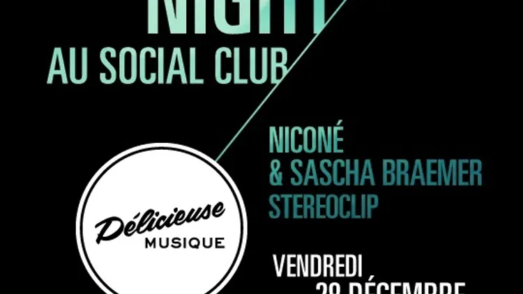 Délicieuse Night W Niconé & Sascha Braemer, Stereoclip, Delicieuse