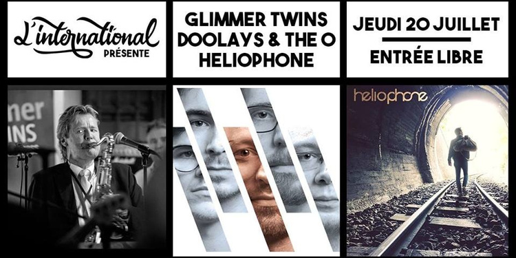 Heliophone • Glimmer Twins • Doolays & the O // L'International
