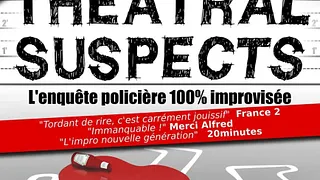 Theatral Suspects