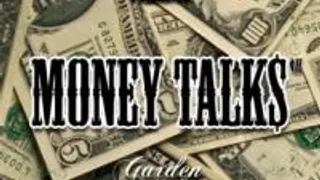 Money Talks