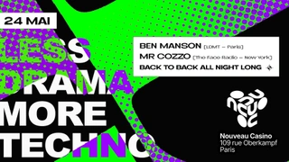 Less Drama More Techno - Mr Cozzo x Ben Manson