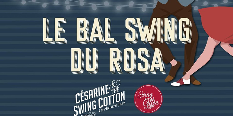 Le Bal Swing du Rosa Bonheur // Césarine & the Swing Cotton