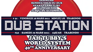 DUB STATION #32 (ft. JAH TUBBY'S WORLD SYSTEM)