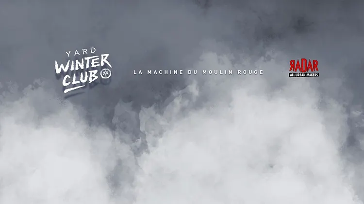 YARD Winter Club à La Machine du Moulin Rouge
