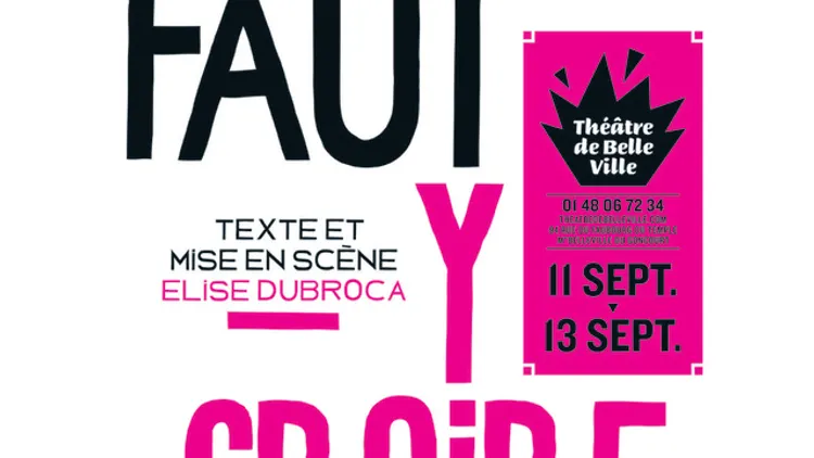 IL FAUT Y CROIRE