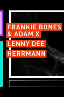 Concrete: Frankie Bones & Adam X, Lenny Dee, Herrmann