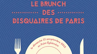 Brunch vinyles - Brunch des disquaires de Paris