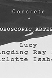 Concrete : Lucy, Kangding Ray, Charlotte Isabelle, Palms Trax
