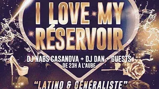 I Love My Reservoir Party Mix Latino & Généraliste