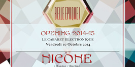 Niconé à la Belle époque Opening 2014-15