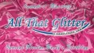All That Glitter