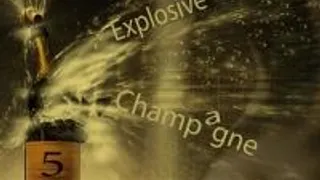 Explosive Champagne