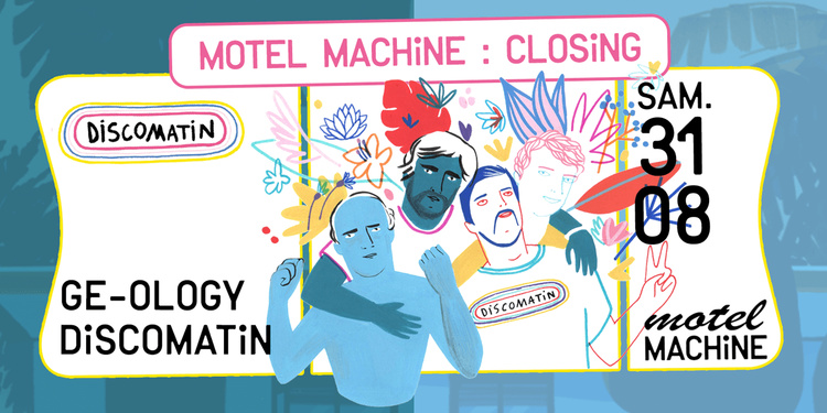 Motel Machine : Closing par Discomatin