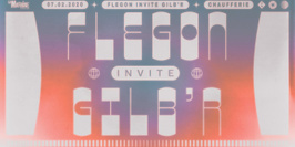 La Machine Présente: Flegon Invite Gilb'R