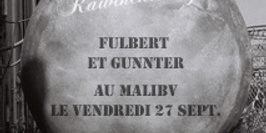 Rawthenticity : Fulbert invite Gunnter
