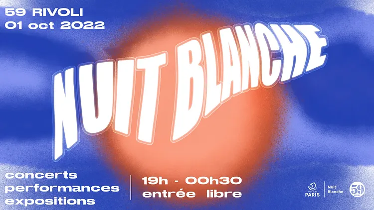 Nuit Blanche au 59 Rivoli