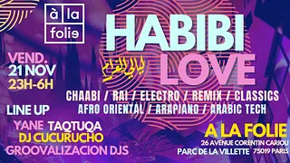 Habibi Love ~ Oriental vibes Party à La Villette !!