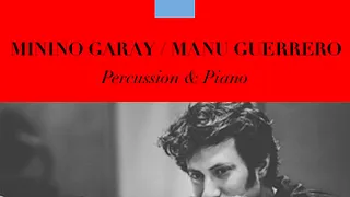 DUO MININO GARAY / MANU GUERRERO