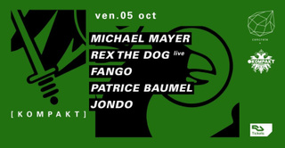 Concrete x Kompakt: Michael Mayer, Rex The Dog Live, Fango, Patrice Baumel, Jondo