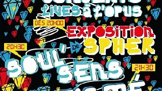 Tismé + Soul'Sens + Exposition Spher le 3 oct à l'