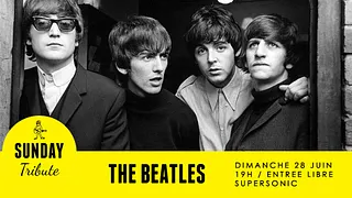 Sunday Tribute - The Beatles // Supersonic
