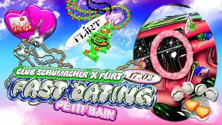 Club Schumacher x FLIRT : Fast Dating
