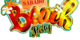 Sabado Beach Party !