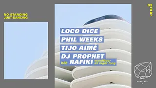 Concrete: Loco Dice, Phil Weejs, Tijo Aimé, DJ Prophet b2b Rafiki