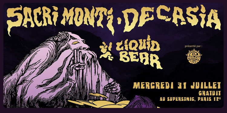 Sacri Monti ✘ Decasia ✘ Liquid Bear • Supersonic (Free)