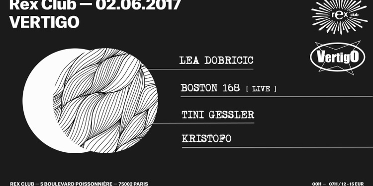 VERTIGO w/ Lea Dobricic, Boston 168 Live, Tini Gessler, Kristofo