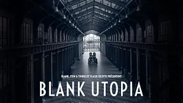 Blank Utopia