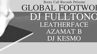 Booty Call Records présente Global Footwork