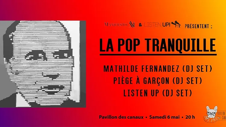 Manifesto XXI & Listen Up Présentent : La Pop Tranquille!