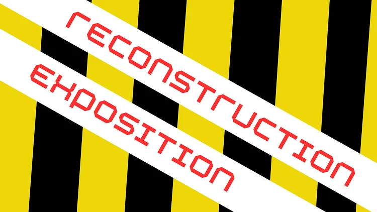 RECONSTRUCTION - Closing