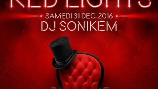 Réveillon : Red Lights with Sonikem