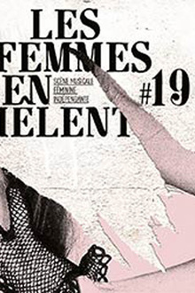 Les femmes s'en mêlent #19 : Cléa Vincent + jane weaver + invitée