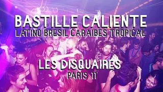 Bastille Caliente à Les Disquaires w/Cuarto Sabor & Dj Cucurucho