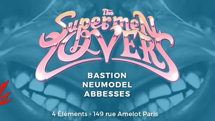 Disconnexion : The Supermen Lovers & Friends