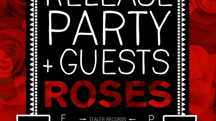 Un Deux Roses EP Release Party + Guests