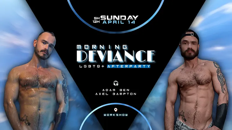 MORNING DEVIANCE After Party
