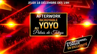 LE PLUS GROS AFTERWORK DE FRANCE AU YOYO PALAIS DE TOKYO