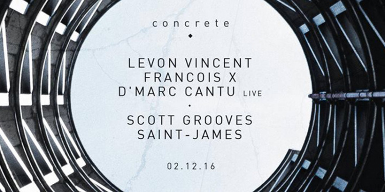 Concrete: Levon Vincent x Scott Grooves x Francois X
